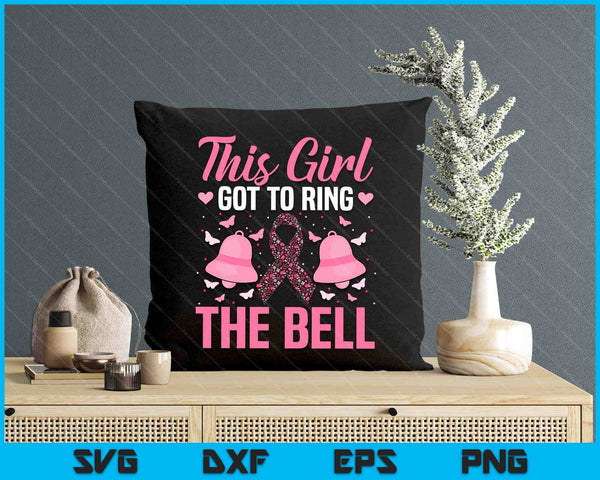 This Girl Got To Ring The Bell - Breast Cancer Awareness SVG PNG Digital Printable Files