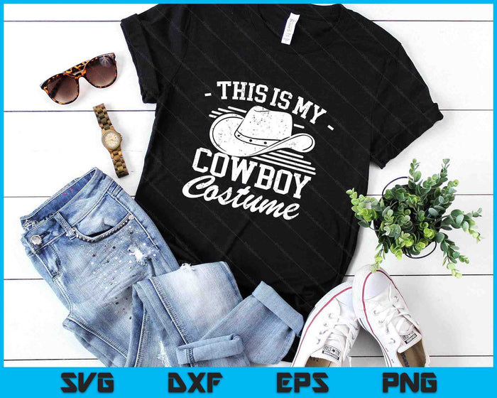 This Is My Cowboy Costume Cute Texas Cowboys SVG PNG Digital Printable Files This Is My Cowboy Costume Cute Texas Cowboys SVG PNG Digital Printable Files