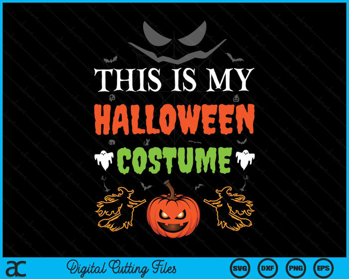 This Is My Halloween Costume - Funny Halloween Cosplay SVG PNG Digital Cutting File This Is My Halloween Costume - Funny Halloween Cosplay SVG PNG Digital Cutting File