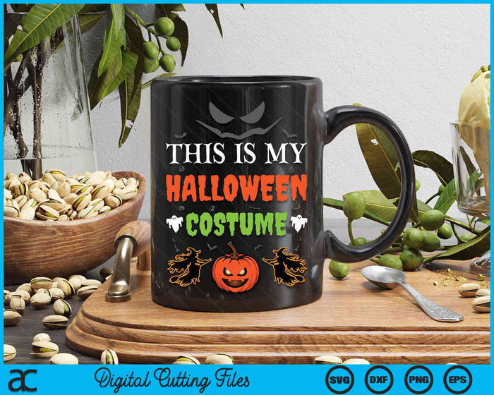This Is My Halloween Costume - Funny Halloween Cosplay SVG PNG Digital Cutting File This Is My Halloween Costume - Funny Halloween Cosplay SVG PNG Digital Cutting File