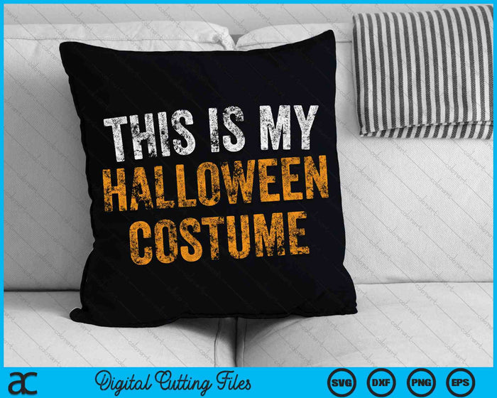Este es mi disfraz de Halloween SVG PNG cortando archivos imprimibles Este es mi disfraz de Halloween SVG PNG cortando archivos imprimibles