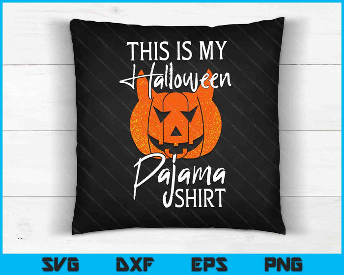 Este es mi pijama de Halloween DIY Calabaza de Halloween SVG PNG Archivos de corte digital Este es mi pijama de Halloween DIY Calabaza de Halloween SVG PNG Archivos de corte digital