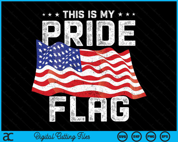This Is My Pride Flag USA  American Patriotic SVG PNG Digital Printable Files This Is My Pride Flag USA  American Patriotic SVG PNG Digital Printable Files