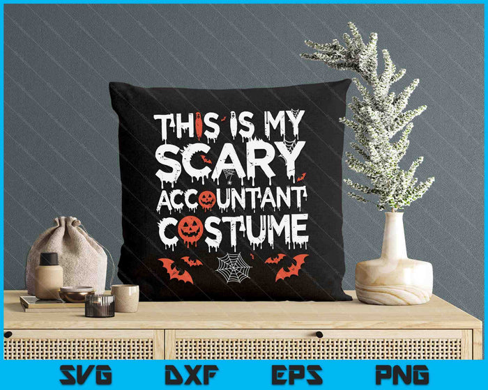 This Is My Scary Accountant Costume Funny Halloween SVG PNG Digital Printable Files This Is My Scary Accountant Costume Funny Halloween SVG PNG Digital Printable Files