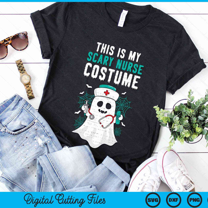 This Is My Scary Nurse Costume Funny Halloween Ghost SVG PNG Digital Cutting File This Is My Scary Nurse Costume Funny Halloween Ghost SVG PNG Digital Cutting File