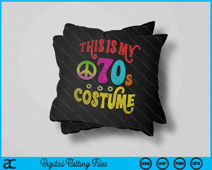 This is My 70s Costume Funny Groovy Peace Halloween SVG PNG Digital Cutting Files This is My 70s Costume Funny Groovy Peace Halloween SVG PNG Digital Cutting Files