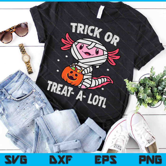 Trick or Treat A Lotl Axolotl Mummy Halloween SVG PNG Digital Cutting Files Trick or Treat A Lotl Axolotl Mummy Halloween SVG PNG Digital Cutting Files