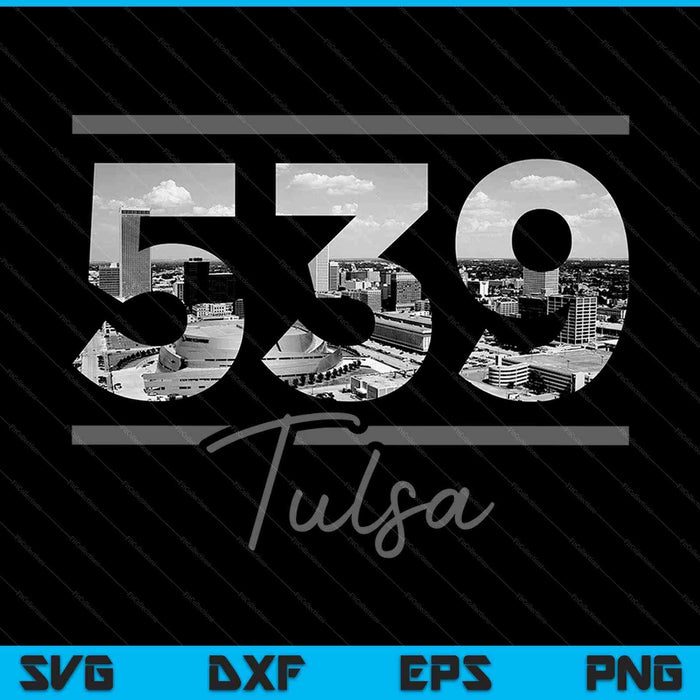 Tulsa 539 Area Code Skyline Oklahoma Vintage SVG PNG Cutting Printable Files Tulsa 539 Area Code Skyline Oklahoma Vintage SVG PNG Cutting Printable Files