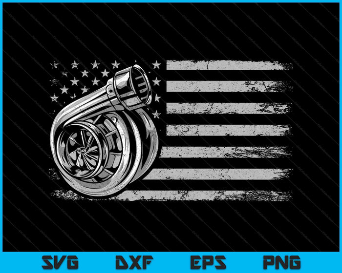 Turbo US Flag Tuner Car Guy Car Enthusiast Racing Drifting SVG PNG Cutting Printable Files Turbo US Flag Tuner Car Guy Car Enthusiast Racing Drifting SVG PNG Cutting Printable Files