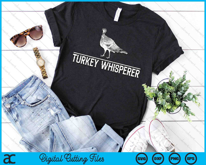 Turkey Whisperer Turkey Hunting Turkey Hunting SVG PNG Digital Cutting Files Turkey Whisperer Turkey Hunting Turkey Hunting SVG PNG Digital Cutting Files