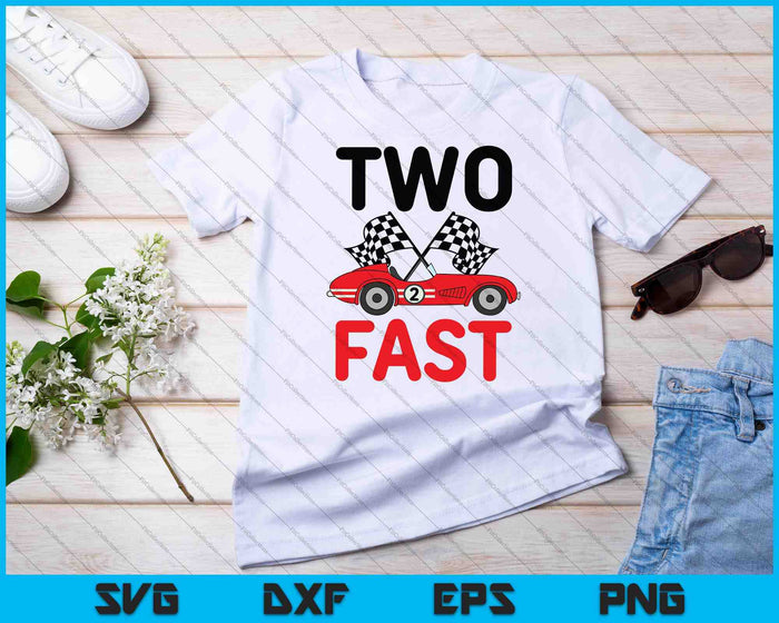 Two Fast Birthday 2 Fast 2 Curious SVG PNG Cutting Printable Files