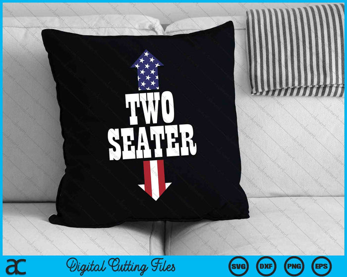 Two Seater Funny USA 4th Of July Party Naughty Adult SVG PNG Digital Cutting Files Two Seater Funny USA 4th Of July Party Naughty Adult SVG PNG Digital Cutting Files