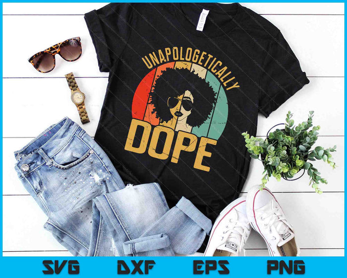 Sin disculpas Dope Black Pride Melanin Afroamericano SVG PNG Archivos de corte digital Sin disculpas Dope Black Pride Melanin Afroamericano SVG PNG Archivos de corte digital