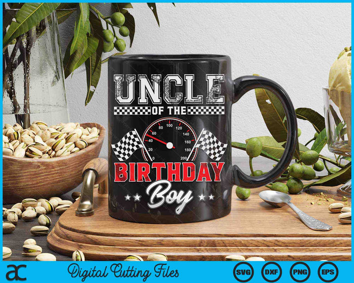 Uncle Of The Birthday Boy Race Car Racing Car Driver SVG PNG Digital Printable Files Uncle Of The Birthday Boy Race Car Racing Car Driver SVG PNG Digital Printable Files