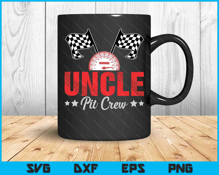 Uncle Pit Crew Race Car Racing Family SVG PNG Digital Printable Files Uncle Pit Crew Race Car Racing Family SVG PNG Digital Printable Files