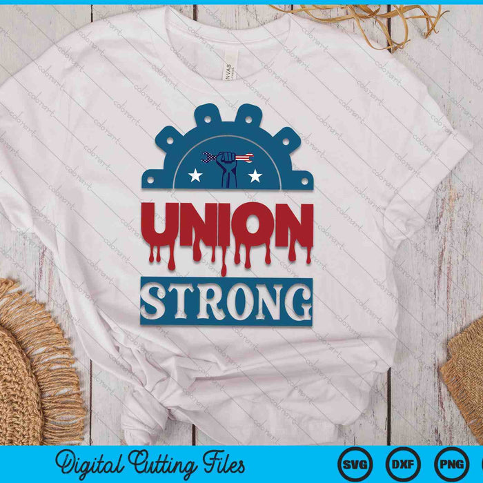 Union Strong SVG PNG Digital Cutting Files Union Strong SVG PNG Digital Cutting Files