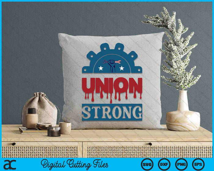 Union Strong SVG PNG Digital Cutting Files Union Strong SVG PNG Digital Cutting Files