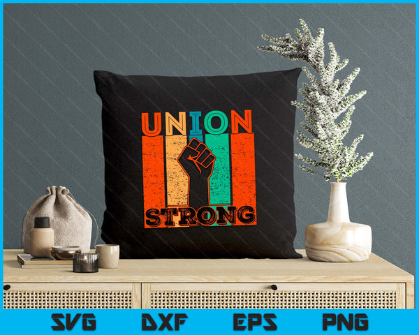 Union Strong Union Worker Union Workers Labor Day SVG PNG Digital Printable Files