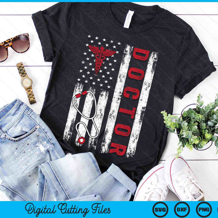 Usa Flag Patriotic Doctor American Flag SVG PNG Digital Cutting Files Usa Flag Patriotic Doctor American Flag SVG PNG Digital Cutting Files
