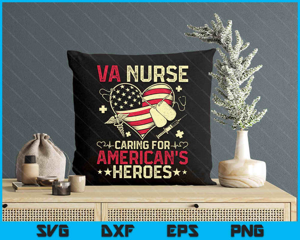 Va Nurse Caring For America's Heroes Veterans Day Usa Heart SVG PNG Digital Printable Files