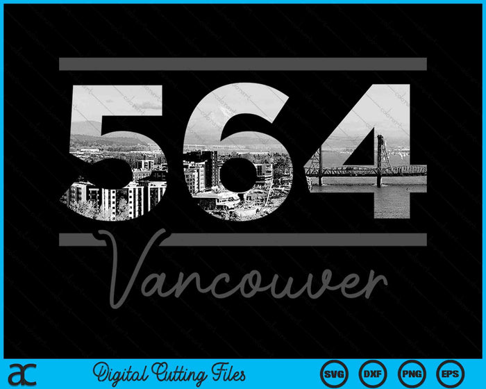 Vancouver 564 Area Code Skyline Washington Vintage SVG PNG Digital Cutting Files Vancouver 564 Area Code Skyline Washington Vintage SVG PNG Digital Cutting Files