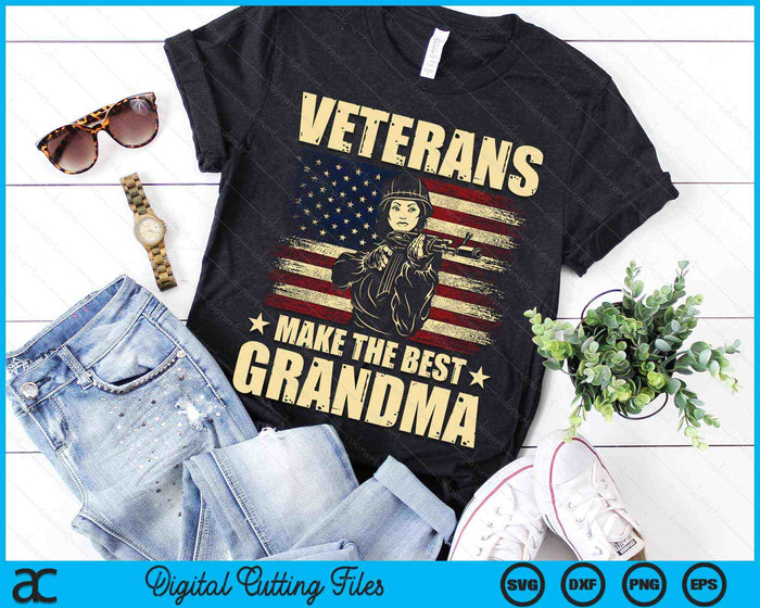 Veterans Make The Best Grandma Patriotic US Veteran SVG PNG Digital Cutting Files Veterans Make The Best Grandma Patriotic US Veteran SVG PNG Digital Cutting Files