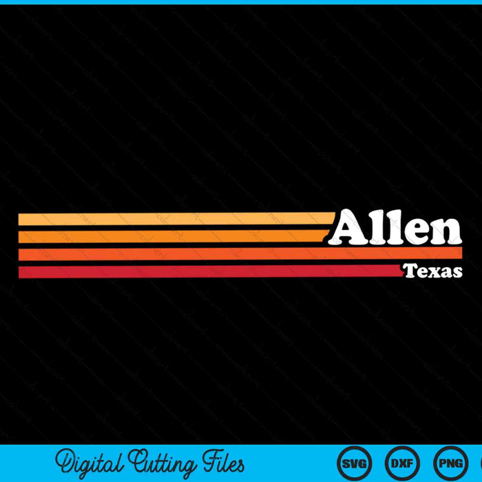 Vintage 1980s Graphic Style Allen Texas SVG PNG Cutting Printable Files Vintage 1980s Graphic Style Allen Texas SVG PNG Cutting Printable Files