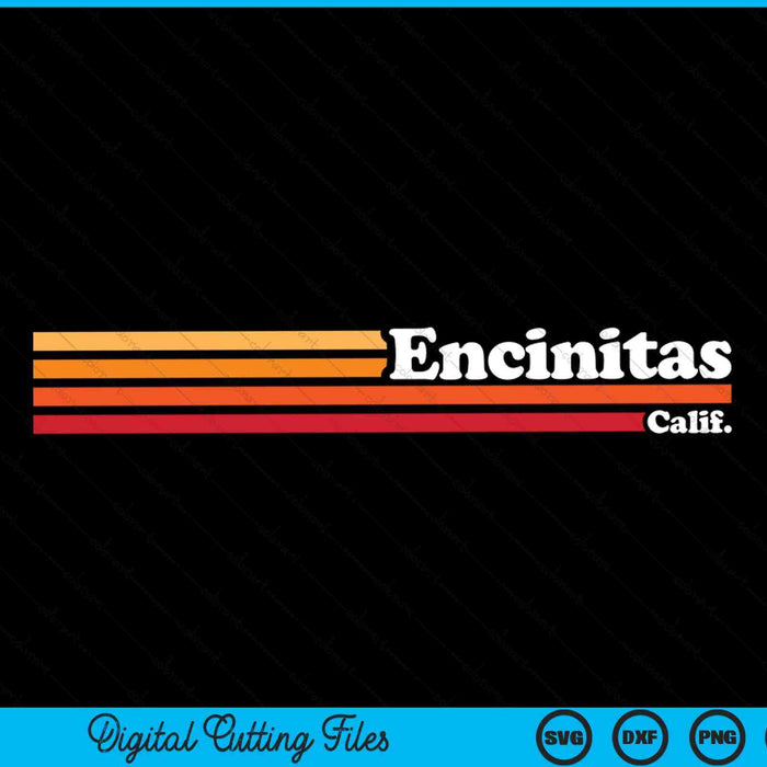 Vintage 1980s Graphic Style Encinitas California SVG PNG Digital Cutting Files