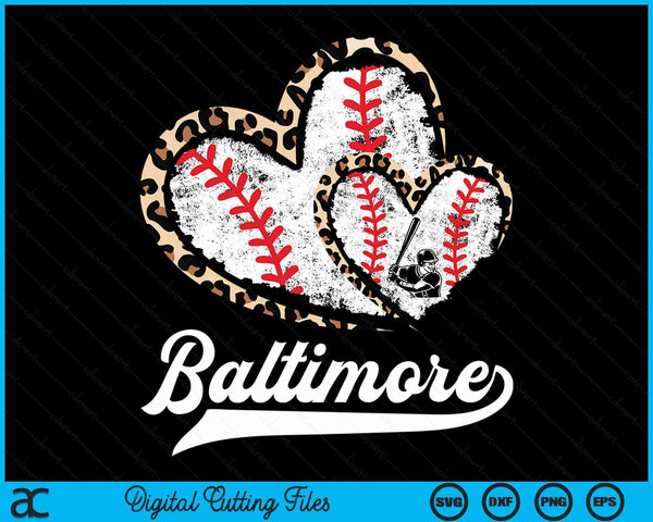 Vintage Baltimore Baseball Leopard Heart Baseball Fans SVG PNG Digital Cutting Files