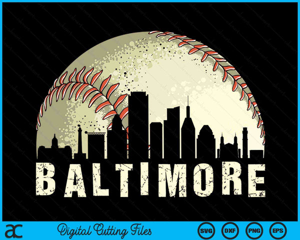 Vintage Baltimore Cityscape Baseball Lover SVG PNG Cutting Printable Files