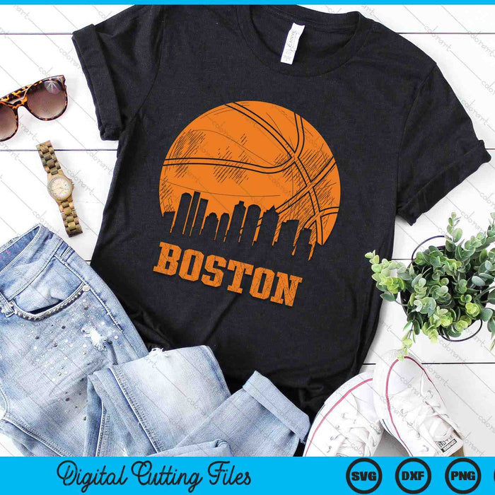 Vintage Basketball Boston City Skyline Outfit SVG PNG Digital Cutting Files Vintage Basketball Boston City Skyline Outfit SVG PNG Digital Cutting Files