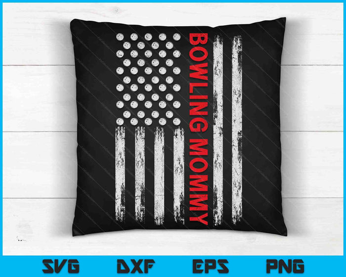 Vintage Bowling Mommy USA Flag SVG PNG Digital Printable Files Vintage Bowling Mommy USA Flag SVG PNG Digital Printable Files