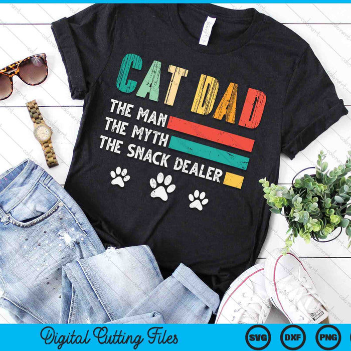 Vintage Cat Dad The Man The Myth Snack Dealer SVG PNG Digital Cutting File Vintage Cat Dad The Man The Myth Snack Dealer SVG PNG Digital Cutting File
