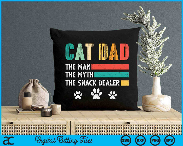 Vintage Cat Dad The Man The Myth Snack Dealer SVG PNG Digital Cutting File Vintage Cat Dad The Man The Myth Snack Dealer SVG PNG Digital Cutting File