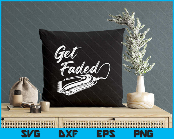 Vintage Distressed Barber Get Faded Clippers Script Tail SVG PNG Digital Printable Files