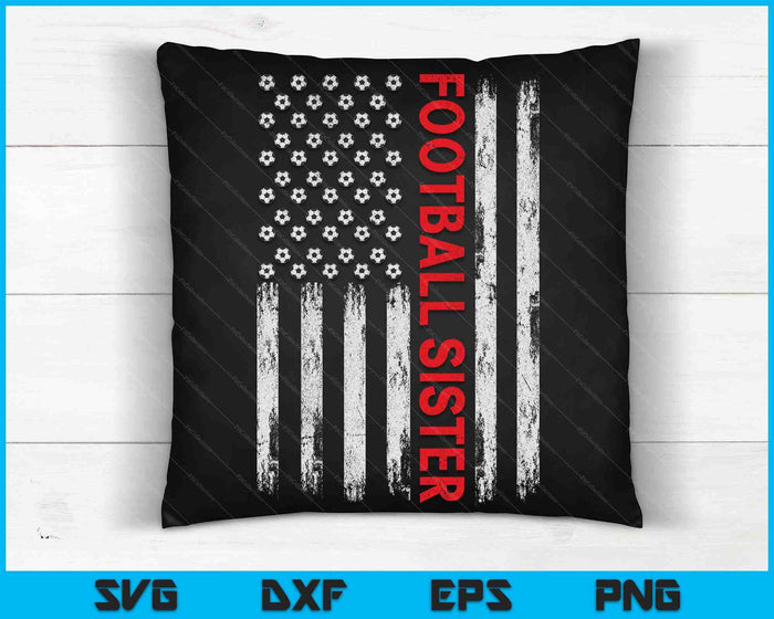Vintage Football Sister USA Flag SVG PNG Digital Printable Files Vintage Football Sister USA Flag SVG PNG Digital Printable Files