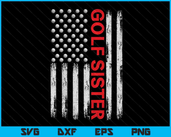 Vintage Golf Sister USA Flag SVG PNG Digital Printable Files Vintage Golf Sister USA Flag SVG PNG Digital Printable Files