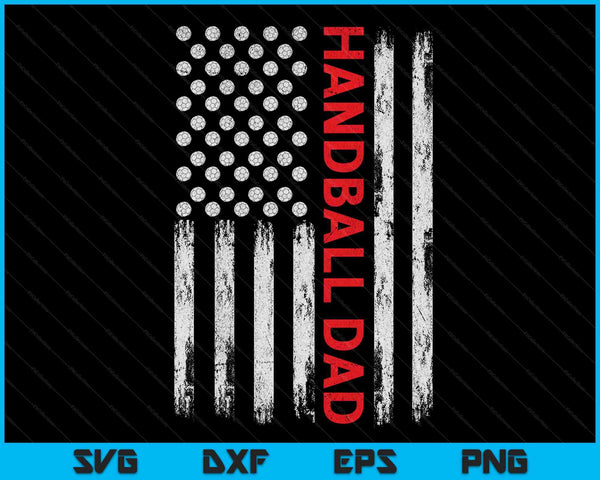 Vintage Handball Dad USA Flag SVG PNG Digital Printable Files