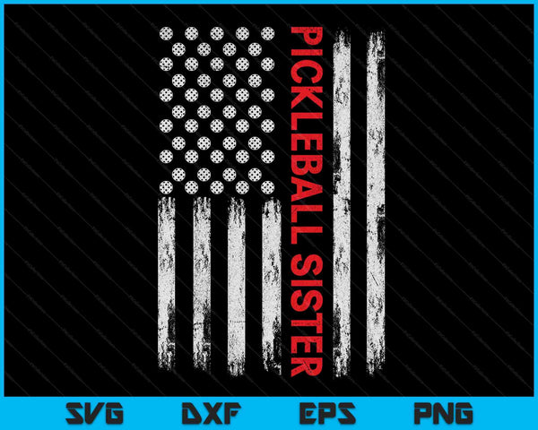 Vintage Pickleball Sister USA Flag SVG PNG Digital Printable Files