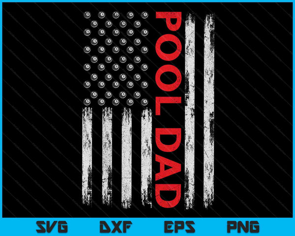 Vintage Pool Dad USA Flag SVG PNG Digital Cutting Files