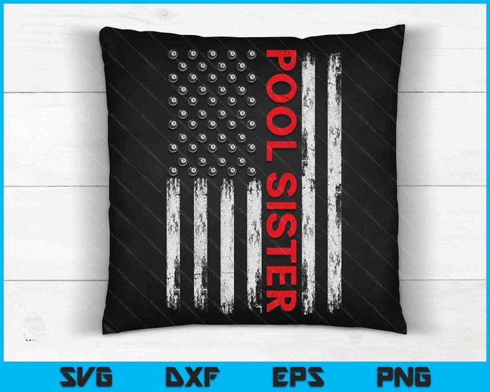 Vintage Pool Sister USA Flag SVG PNG Digital Cutting Files