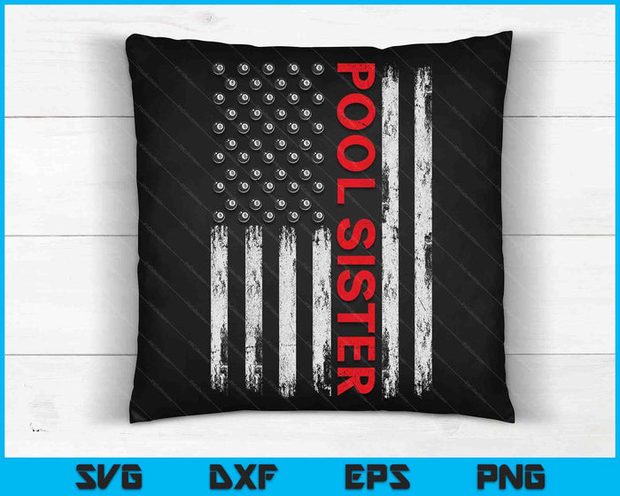 Vintage Pool Sister USA Flag SVG PNG Digital Cutting Files Vintage Pool Sister USA Flag SVG PNG Digital Cutting Files