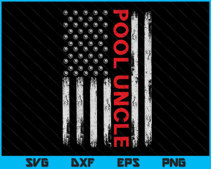 Vintage Pool Uncle USA Flag SVG PNG Digital Cutting Files