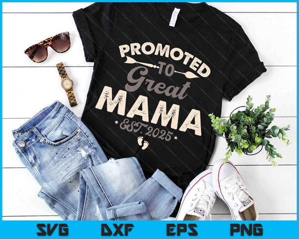 Vintage Promoted To Great Mama Est 2025 SVG PNG Digital Printable Files