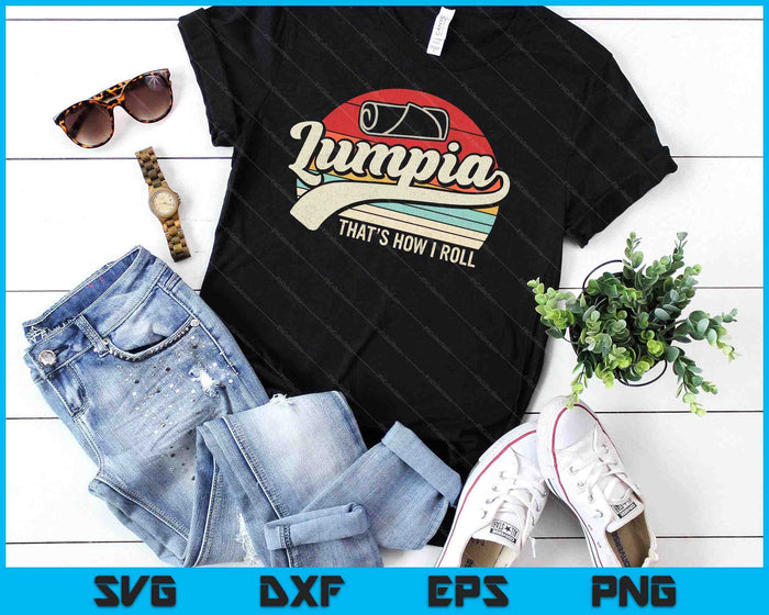 Vintage Retro Filipino Pride Lumpia This Is How I Roll Food SVG PNG Digital Cutting Files Vintage Retro Filipino Pride Lumpia This Is How I Roll Food SVG PNG Digital Cutting Files