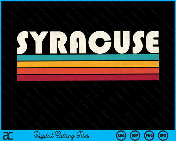 Vintage Retro Syracuse NY SVG PNG Digital Cutting Files
