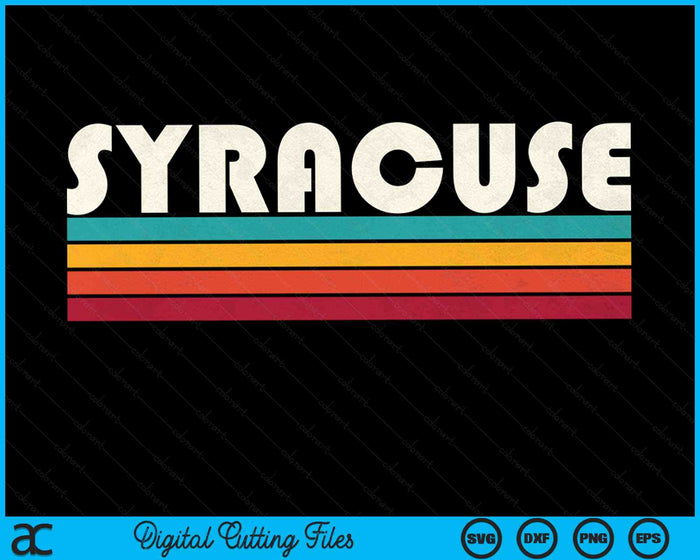Vintage Retro Syracuse NY SVG PNG digitale snijbestanden Vintage Retro Syracuse NY SVG PNG digitale snijbestanden