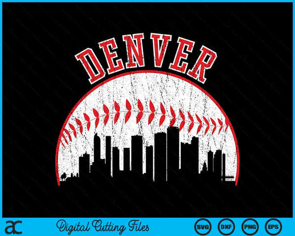 Vintage Skyline Denver Baseball SVG PNG Digital Cutting Files