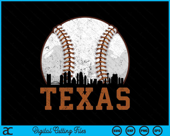 Vintage Texas Cityscape Baseball SVG PNG Digital Printable Files Vintage Texas Cityscape Baseball SVG PNG Digital Printable Files