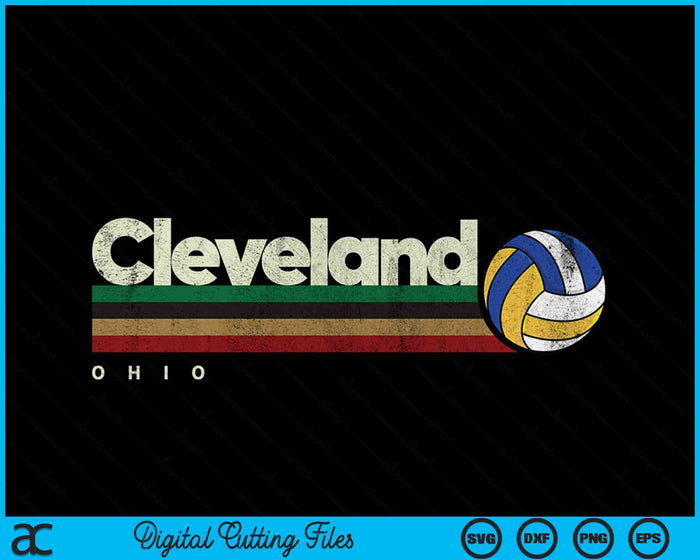 Vintage Volleyball Cleveland City Volleyball Retro Stripes SVG PNG Digital Cutting Files Vintage Volleyball Cleveland City Volleyball Retro Stripes SVG PNG Digital Cutting Files